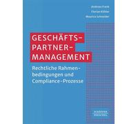 Geschäftspartner-Management Rechtliche Rahmenbedingungen und Compliance-Prozesse - Andreas Frank - Schäffer-Poeschel - ebook (ePub) - Livre