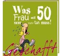 Geschafft! Was Frau Mit 50 Nicht Mehr Tun Muss!