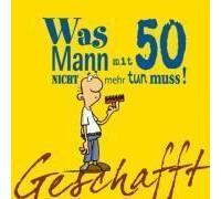 Geschafft! Was Mann Mit 50 Nicht Mehr Tun Muss!