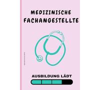Geschenk Azubi MFA: Notizbuch, MEDIZINISCHER FACHANGESTELLTER AUSBILDUNG. Die ideale Geschenkidee für Auszubildende in der Arztpraxis. A5 kariert - das perfekte Buch für zukünftige Arzthelfer.