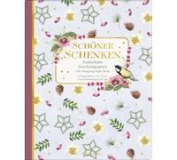 Geschenkpapier-Buch - Schöner Schenken: Zauberhafte Geschenkpapiere (Romantische Weihnachten - Marjolein Bastin)