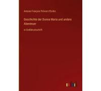 Geschichte Der Donna Maria Und Andere Abenteuer