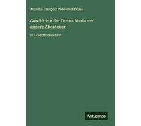 Geschichte der Donna Maria und andere Abenteuer: in Großdruckschrift
