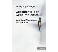 Geschichte der Geheimdienste: Von den Pharaonen bis zur NSA