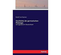 Geschichte Der Germanischen Philologie