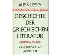 Geschichte der griechischen Literatur Lesky, Albin (Auteur)