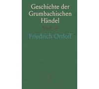 Geschichte der Grumbachischen Händel