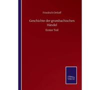 Geschichte Der Grumbachischen Händel