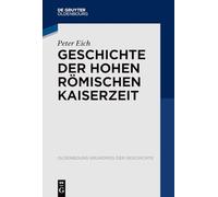 Geschichte der Hohen Römischen Kaiserzeit