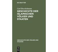Geschichte Der Islamischen Völker Und Staaten