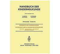 Geschichte Der Kinderheilkunde Physiologie Und Pathologie Der Entwicklung
