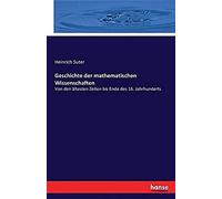 Geschichte Der Mathematischen Wissenschaften