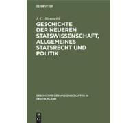Geschichte Der Neueren Statswissenschaft, Allgemeines Statsrecht Und Politik