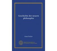 Geschichte der neuern philosophie (v.04) (German Edition)
