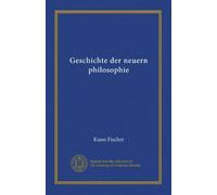 Geschichte der neuern philosophie (v.06) (German Edition)