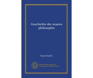 Geschichte der neuern philosophie (v.06) (German Edition)