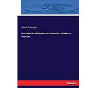 Geschichte Der Philosophie Im Umriss - Ein Leitfaden Zur Übersicht