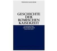 Geschichte der Römischen Kaiserzeit (Kt) Dahlheim, Werner (Auteur)