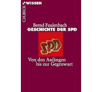 Geschichte der SPD | Bernd Faulenbach Bernd FaulenbachBernd Faulenbach (Auteur)