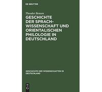 Geschichte Der Sprachwissenschaft Und Orientalischen Philologie In Deutschland
