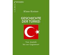 Geschichte der Türkei: Von Atatürk bis zur Gegenwart