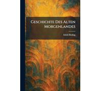 Geschichte Des Alten Morgenlandes