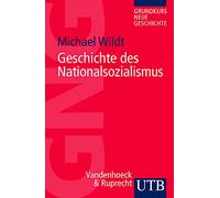 Geschichte Des Nationalsozialismus