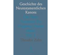 Geschichte des Neutestamentlichen Kanons: Das Neue Testament Vor Origenes, Zweite Hälfte