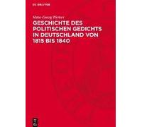 Geschichte Des Politischen Gedichts In Deutschland Von 1815 Bis 1840