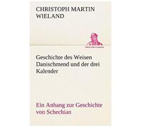 Geschichte Des Weisen Danischmend Und Der Drei Kalender
