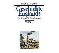 Geschichte Englands Bd. 3: Im 19. Und 20. Jahrhundert