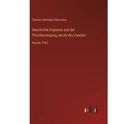 Geschichte Englands Seit Der Thronbesteigung Jacob Des Zweiten