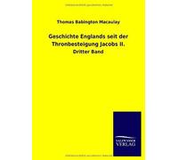 Geschichte Englands Seit Der Thronbesteigung Jacobs Ii.