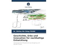 Geschichte, Erbe und Innovation für nachhaltige Entwicklung