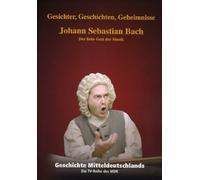Geschichte Mitteldeutschlands - Johann S. Bach