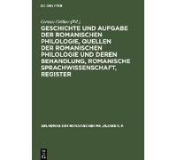 Geschichte Und Aufgabe Der Romanischen Philologie, Quellen Der Romanischen Philologie Und Deren Behandlung, Romanische Sprachwissenschaft, Register