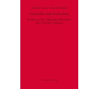 Geschichte Und Geschichten: Studien Zu Den 'Deutschen Berichten' Uber Vlad III. Draculea