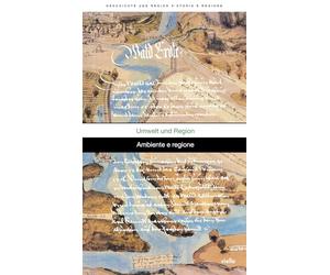Geschichte und Region-Storia e regione. Umwelt und Region-Ambiente e regione (2025) (Vol. 2)