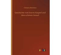 Geschichte Vom Braven Kasperl Und Dem Schönen Annerl