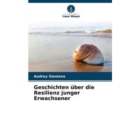 Geschichten über die Resilienz junger Erwachsener