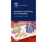 Geschichten Und Gedichte Für Die Altenpflege