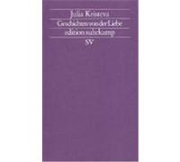Geschichten von der Liebe Kristeva, Julia (Auteur)