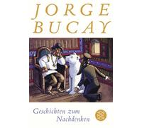 Jorge Bucay, Stephanie von Harrach – Geschichten zum Nachdenken – Poche