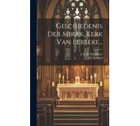 Geschiedenis Der Mirak. Kerk Van Lebbeke...
