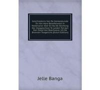 Geschiedenis Van De Geneeskunde En Van Banga Jelle, (Auteur)