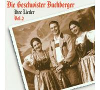 Geschwister Buchberger - Ihre Lieder Vol. 2 [Import]