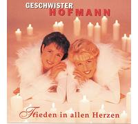 Geschwister Hoffmann - Frieden in Allen Herzen