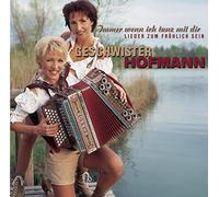 Geschwister Hofmann - Immer Wenn Ich Tanz Mit..