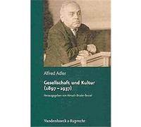 Gesellschaft Und Kultur 1897-1937, Alfred Adler Studienausgabe Alfred Adler (Auteur)