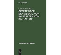 Gesetz Über Den Absatz Von Kalisalzen Vom 25. Mai 1910